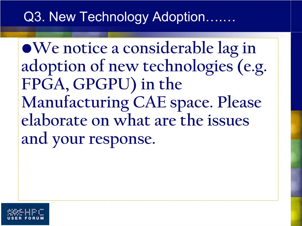 q3 new technology adoption