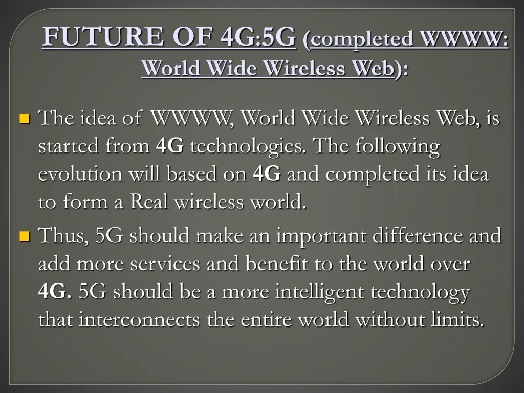 future of 4g 5g completed wwww world wide