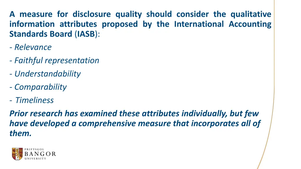 a measure for disclosure quality should consider