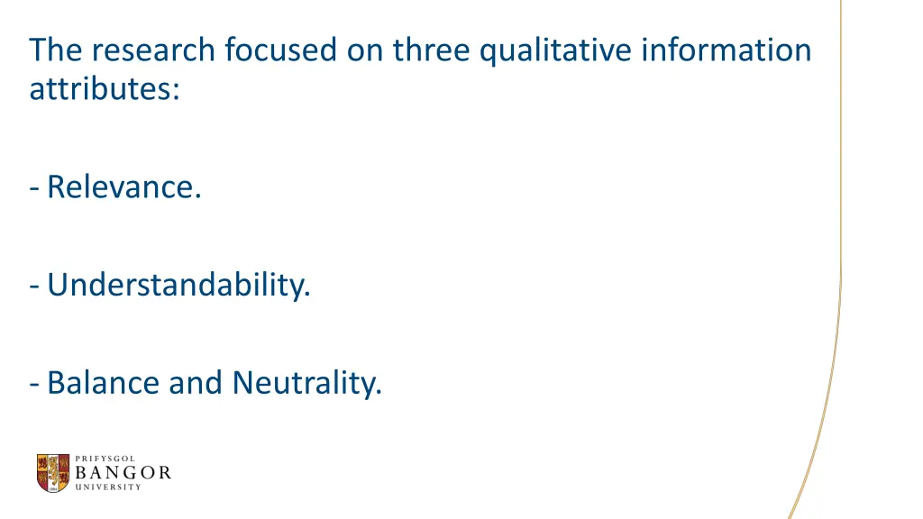 the research focused on three qualitative