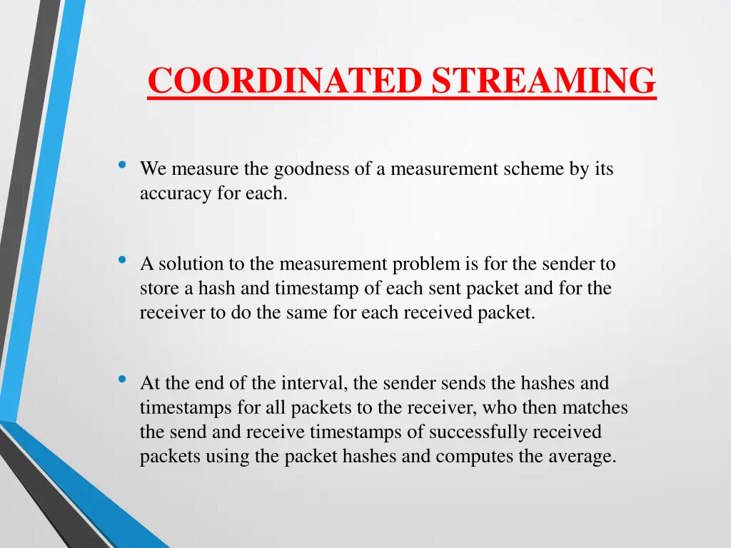 coordinated streaming
