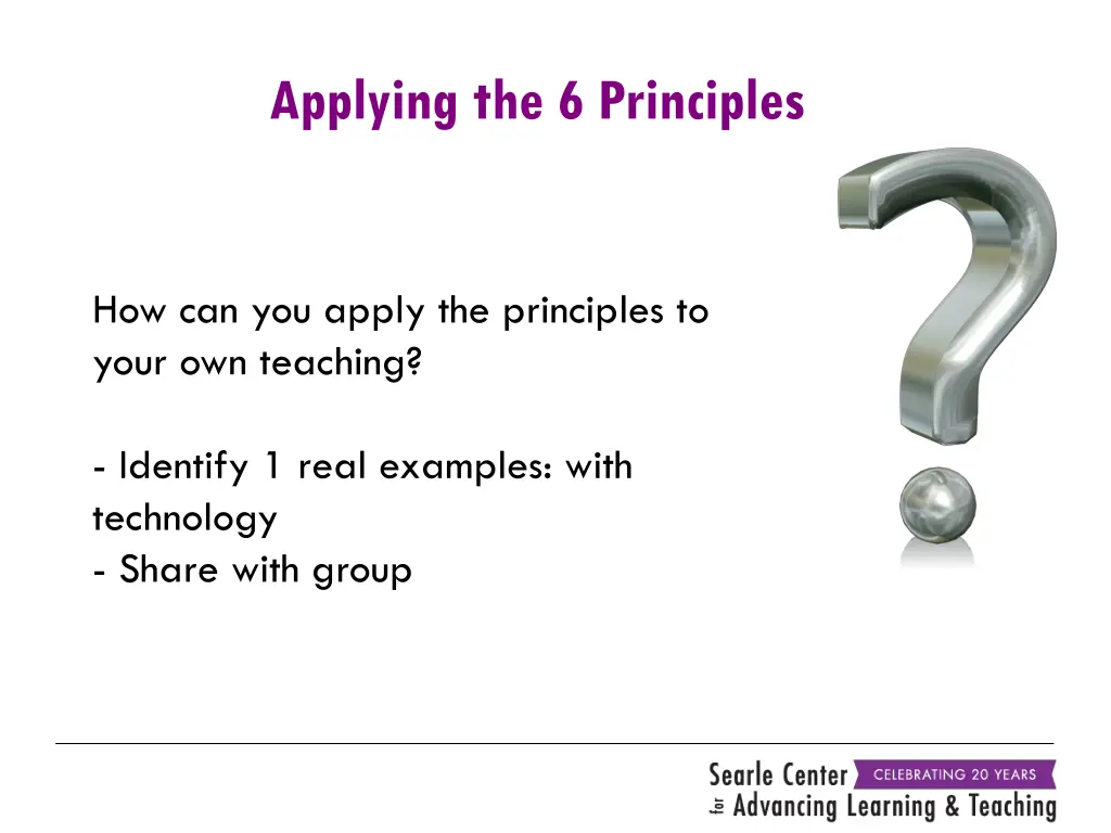 applying the 6 principles
