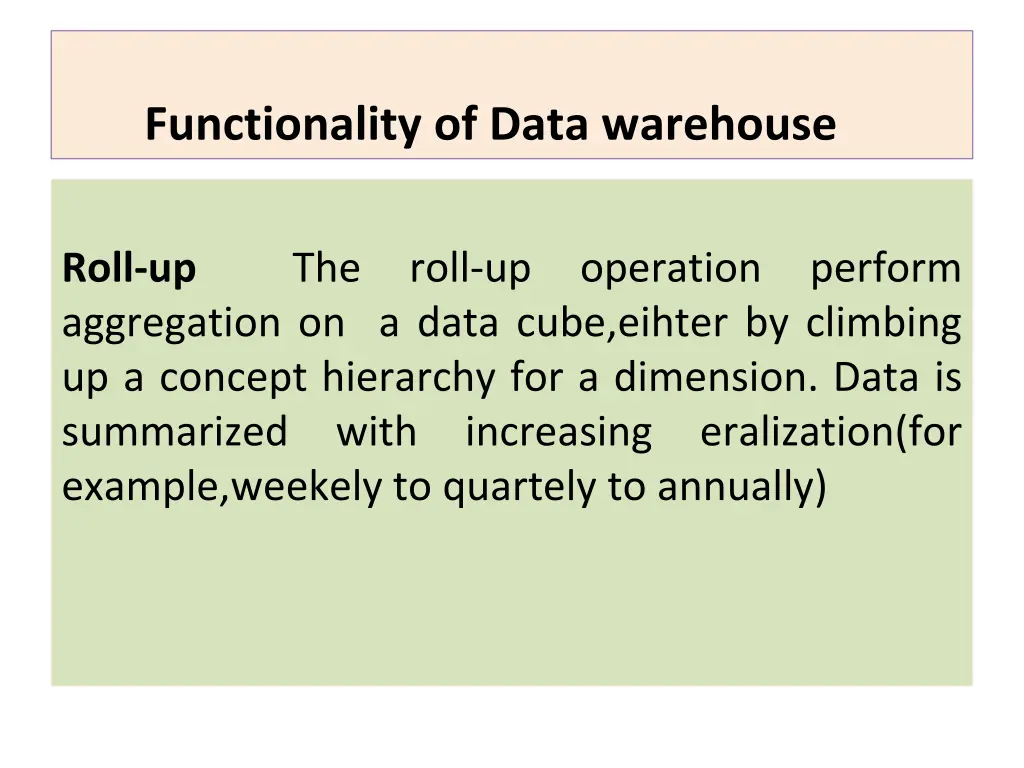 functionality of data warehouse 1
