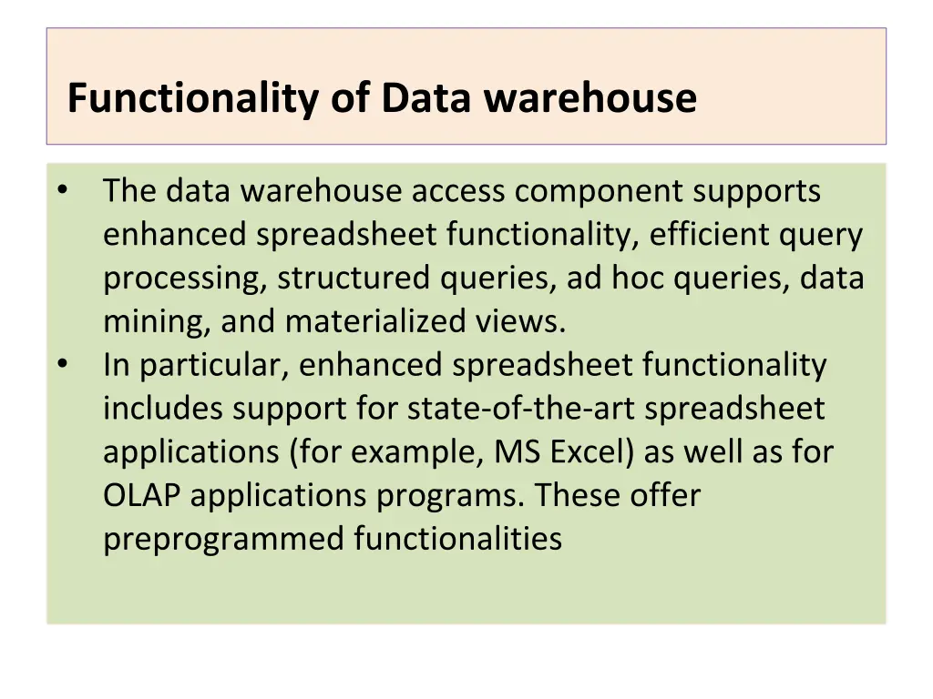 functionality of data warehouse