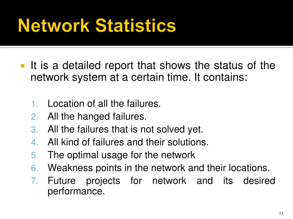 it is a detailed report that shows the status