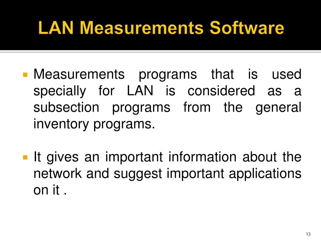 measurements specially for lan is considered