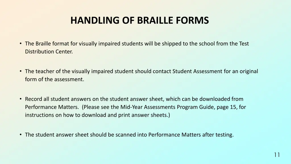 handling of braille forms