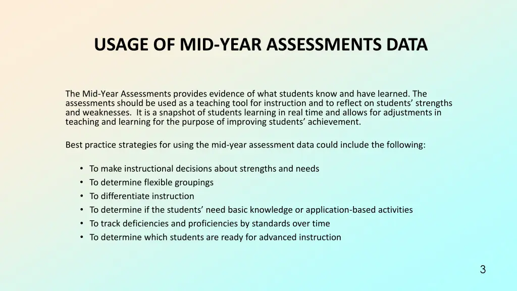 usage of mid year assessments data