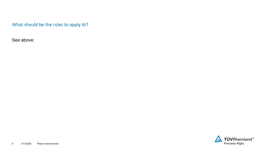 what should be the rules to apply ai