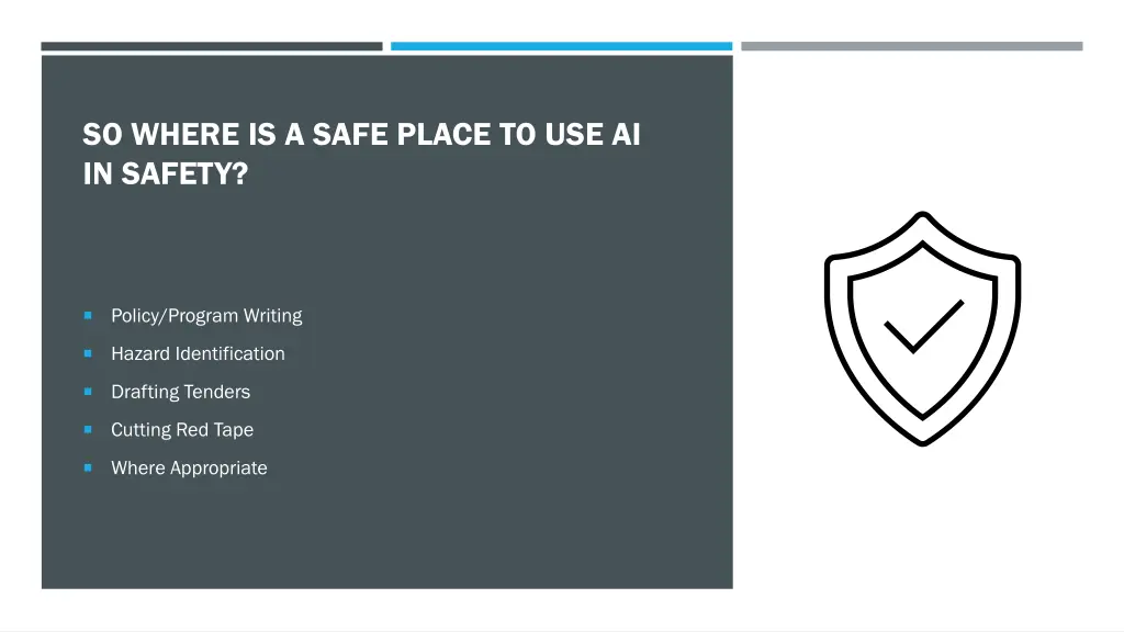 so where is a safe place to use ai in safety