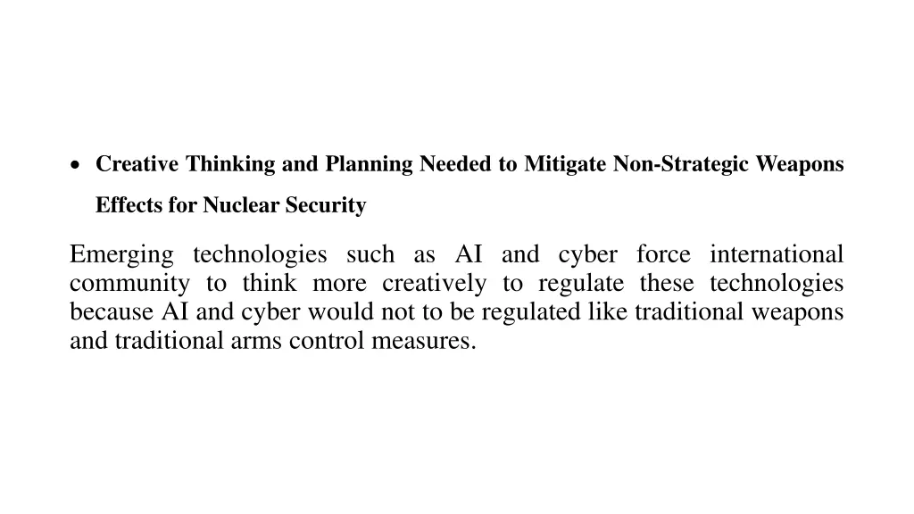 creative thinking and planning needed to mitigate