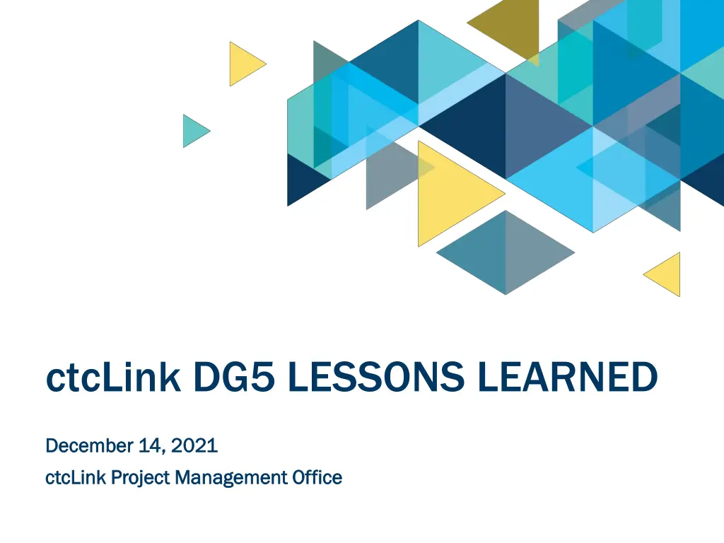 ctclink dg5 lessons learned