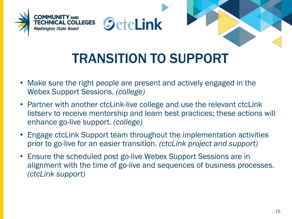 transition to support