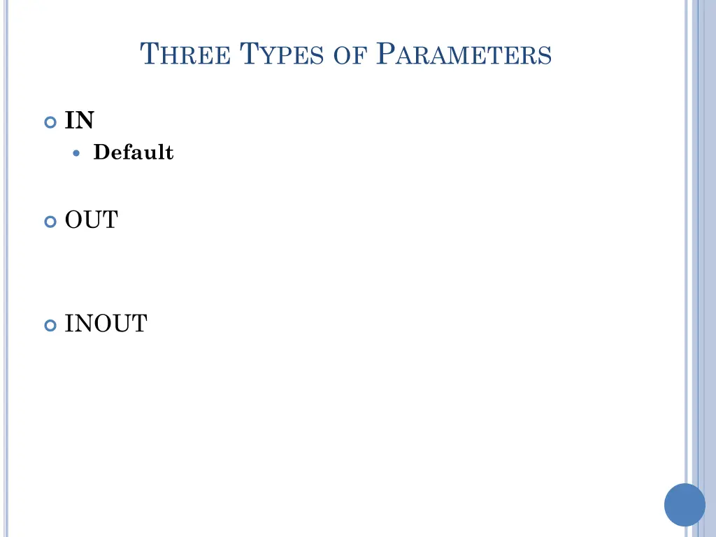t hree t ypes of p arameters