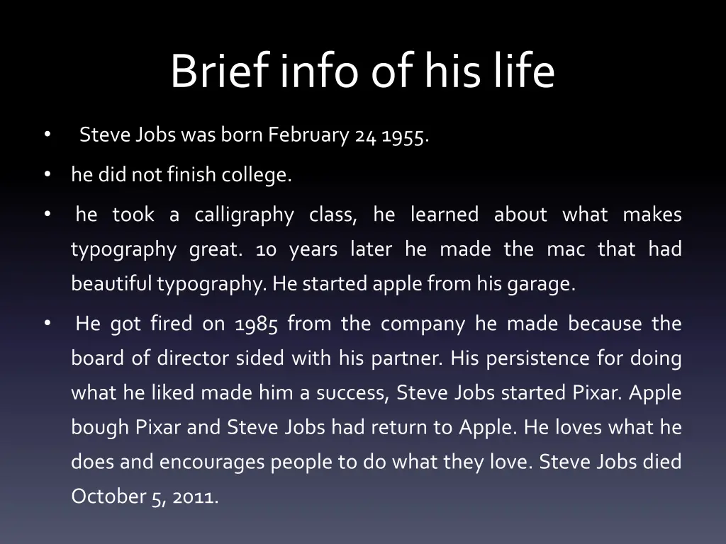 brief info of his life