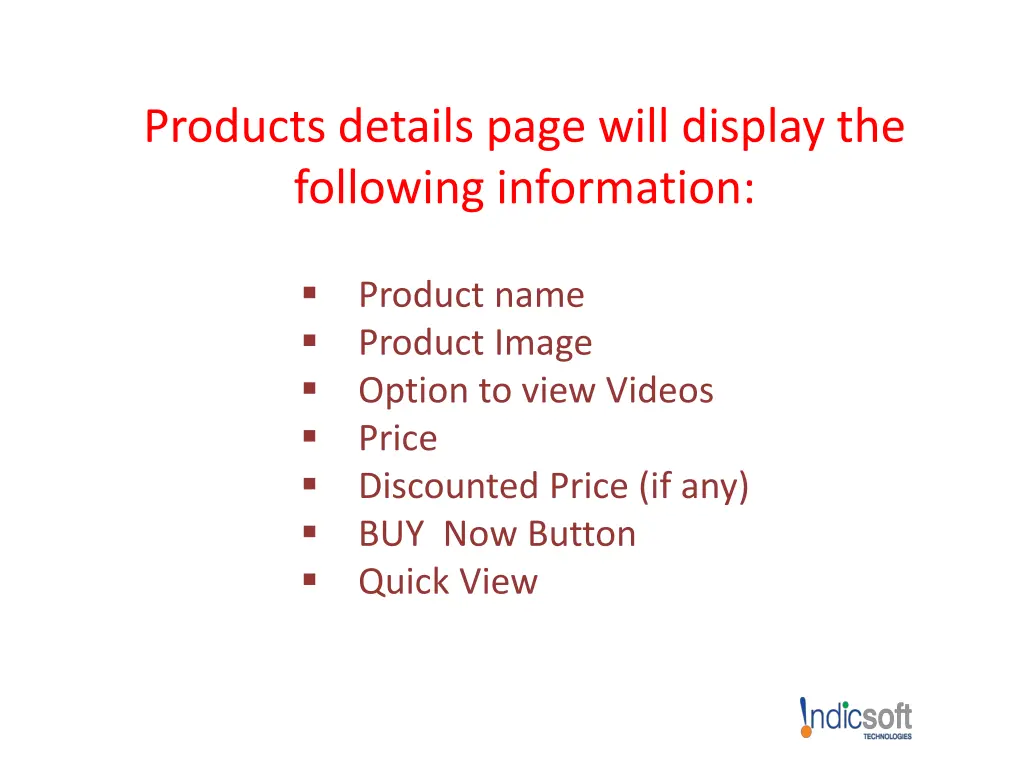 products details page will display the following