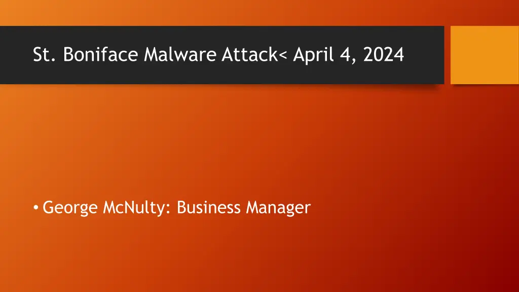 st boniface malware attack april 4 2024