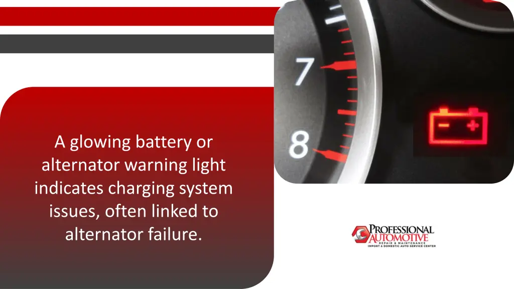 a glowing battery or alternator warning light