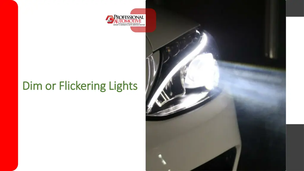 dim or flickering lights dim or flickering lights