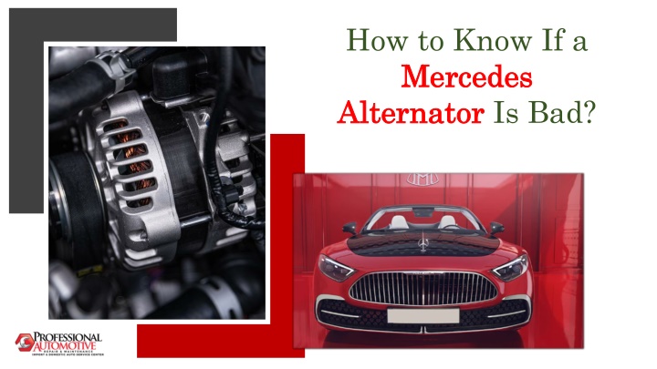 how to know if a mercedes mercedes alternator