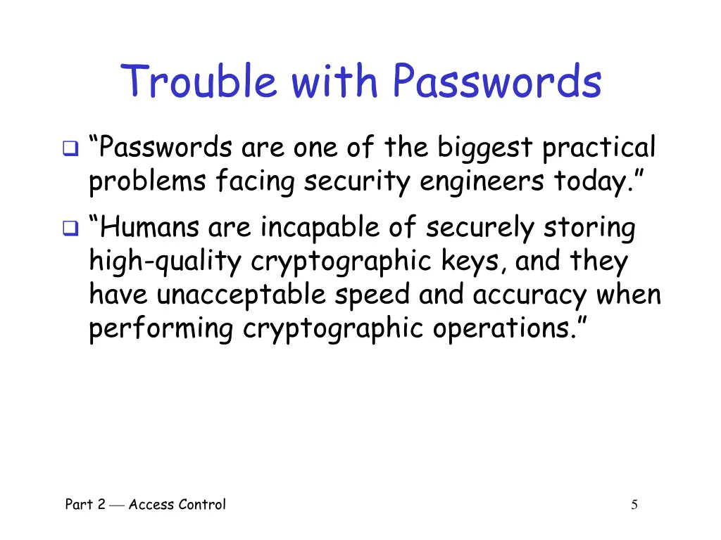 trouble with passwords
