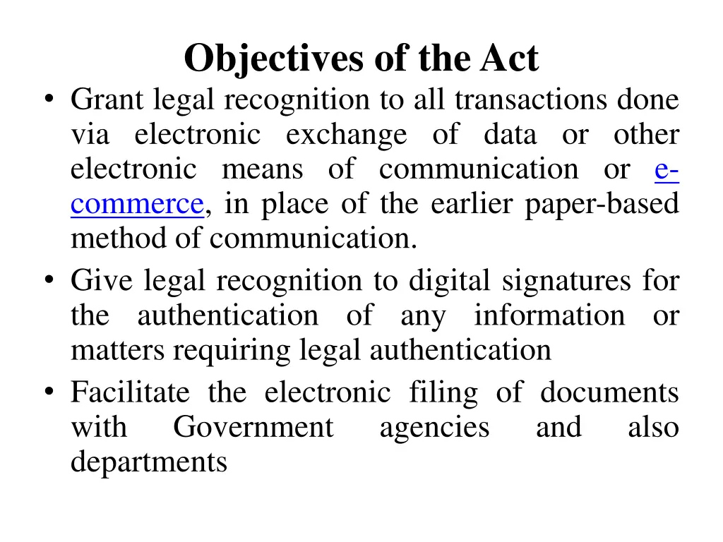 objectives of the act grant legal recognition