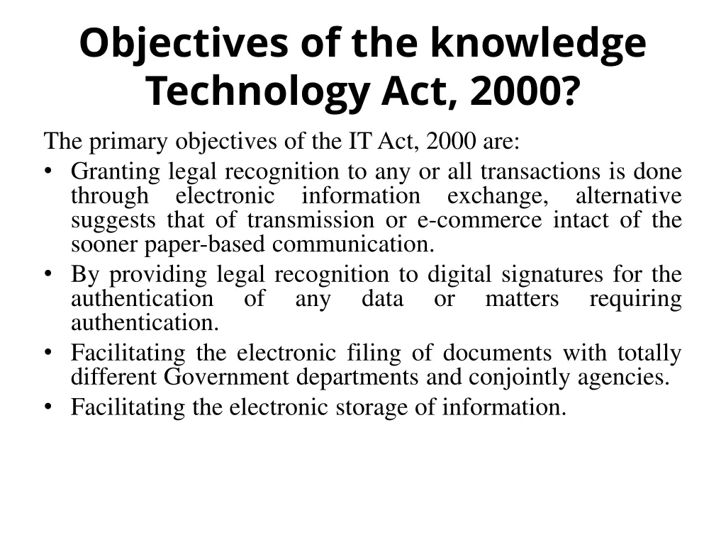 objectives of the knowledge technology act 2000