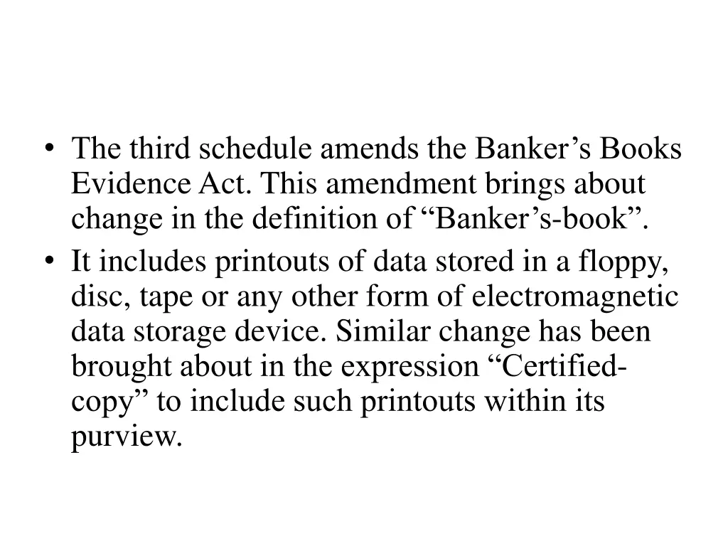 the third schedule amends the banker s books