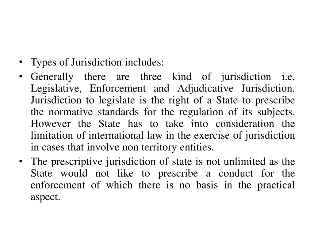 types of jurisdiction includes generally there