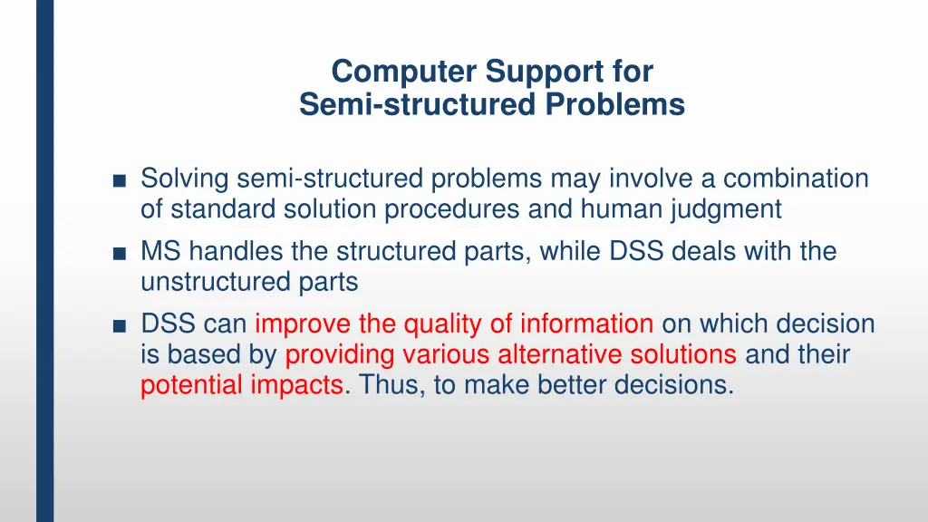 computer support for semi structured problems