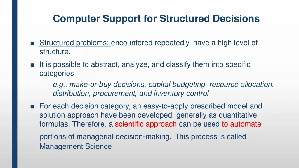 computer support for structured decisions