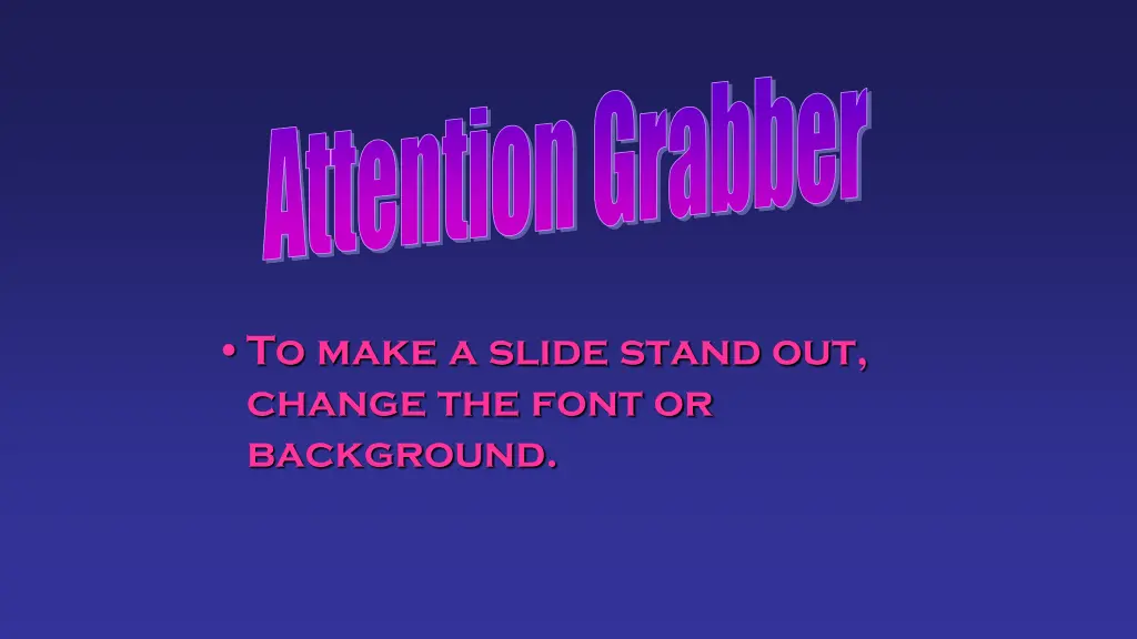 attention grabber