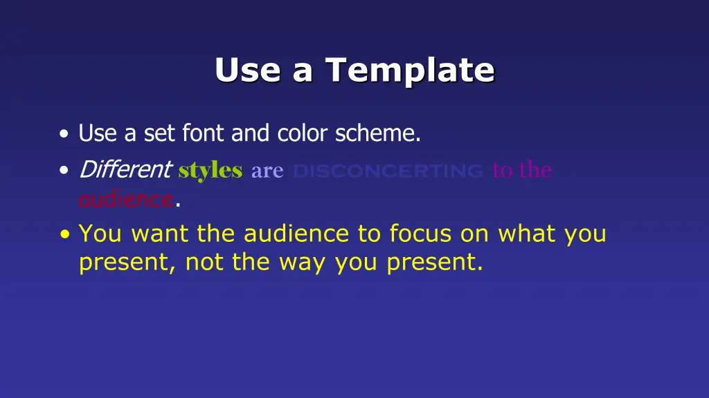use a template