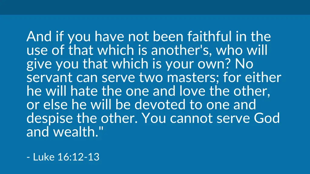 and if you have not been faithful