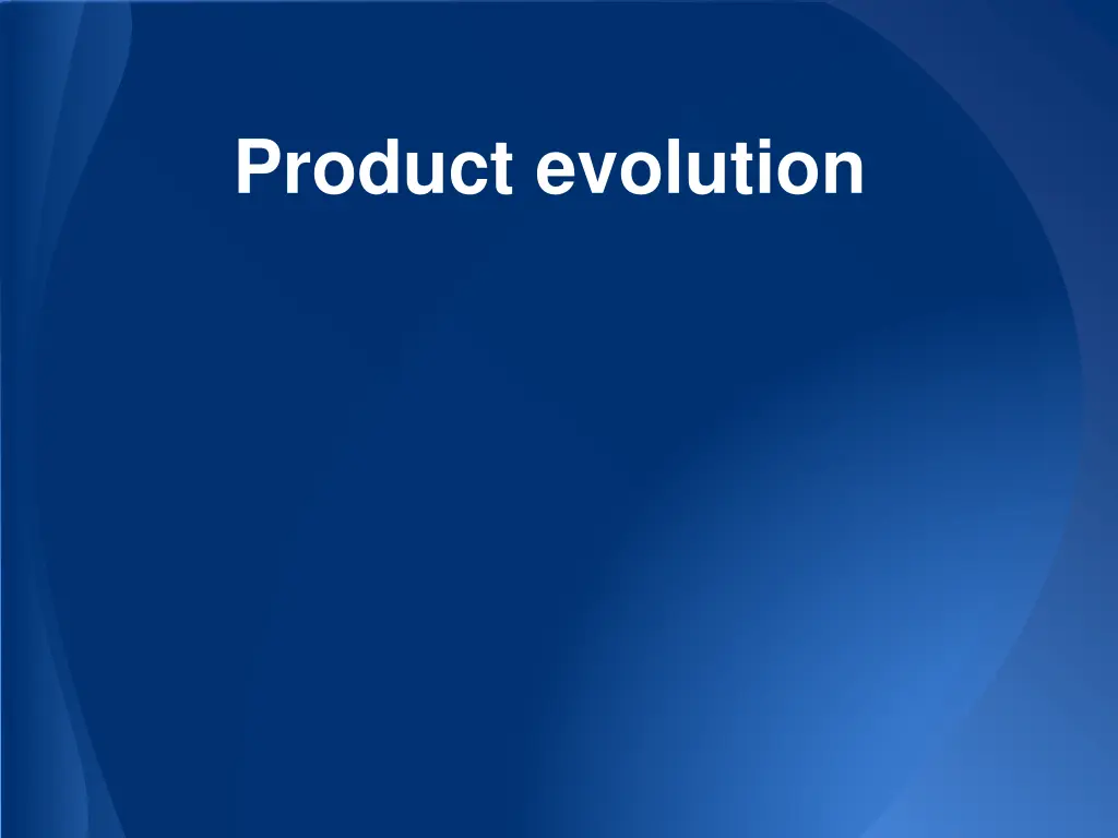 product evolution