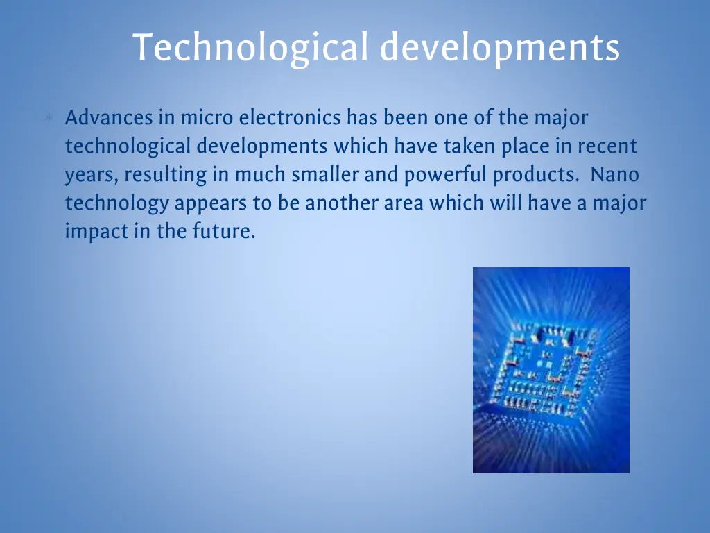 technological developments