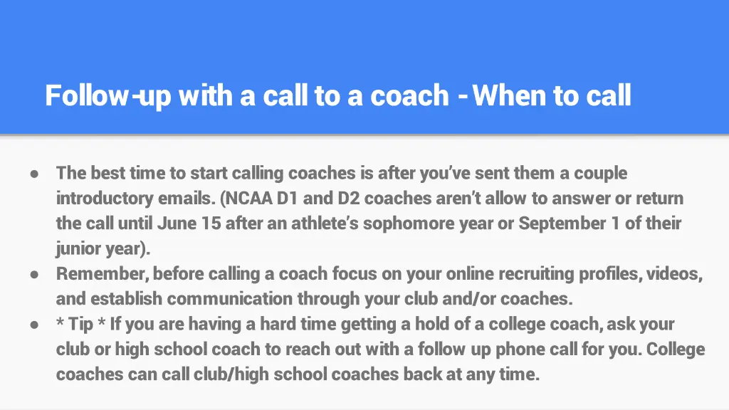 follow up with a call to a coach when to call
