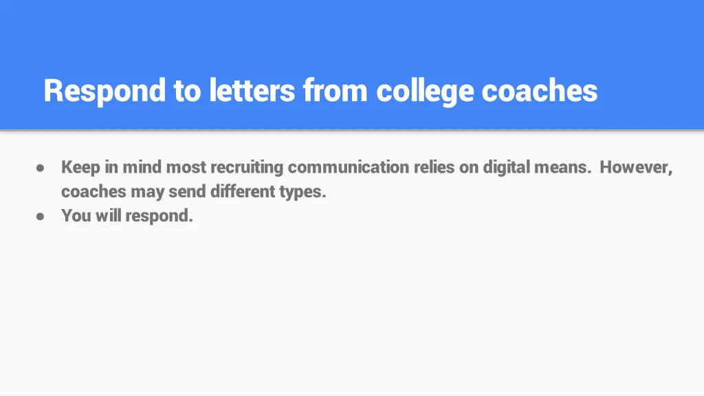respond to letters from college coaches
