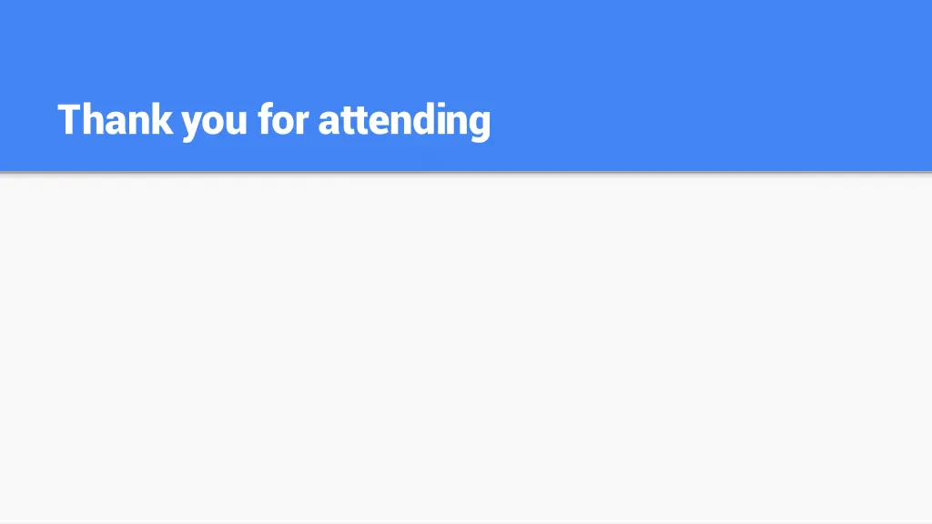 thank you for attending