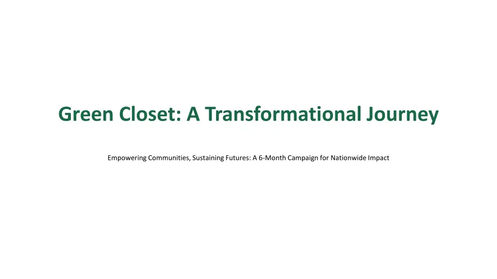 green closet a transformational journey
