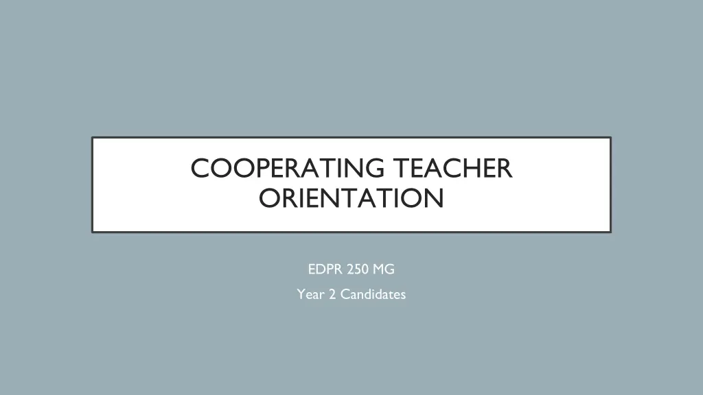 cooperating teacher orientation