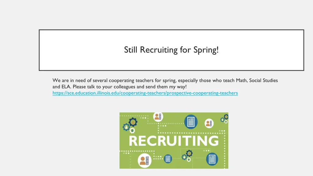 still recruiting for spring