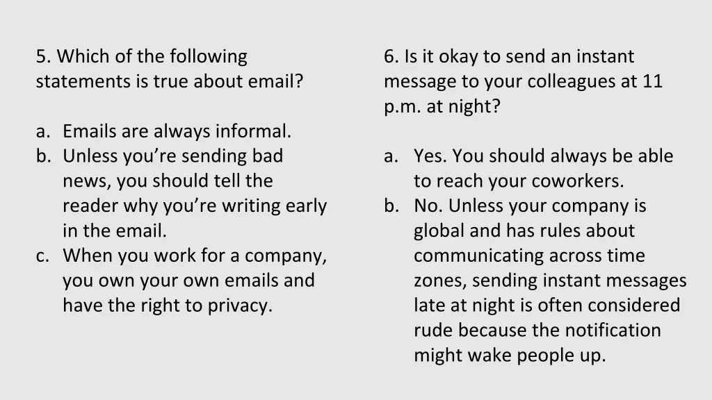 5 which of the following statements is true about