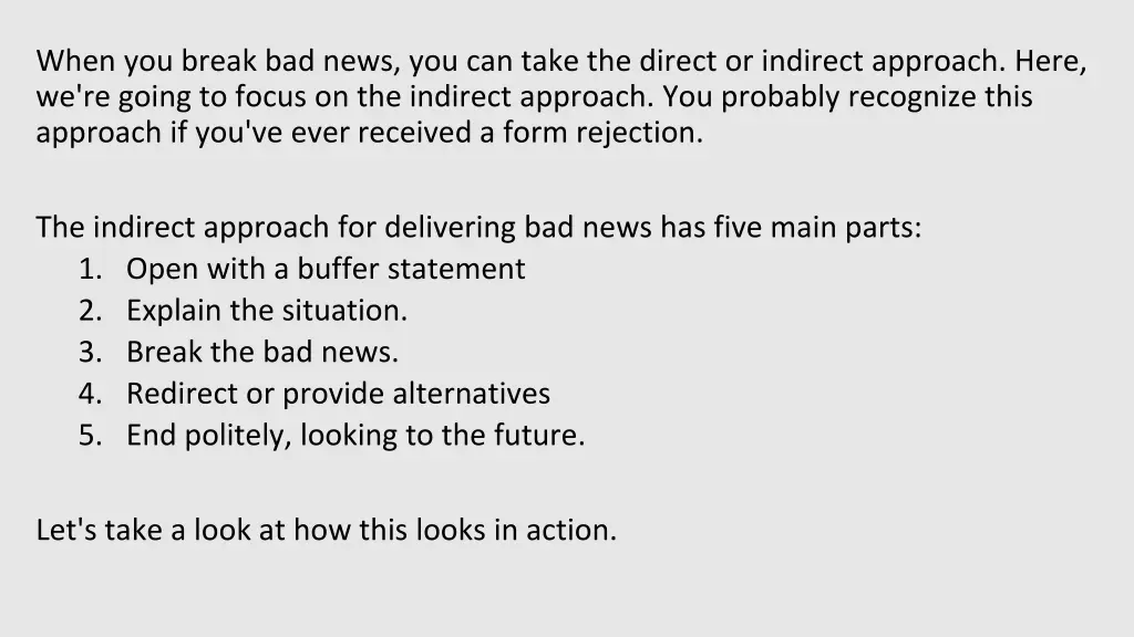 when you break bad news you can take the direct
