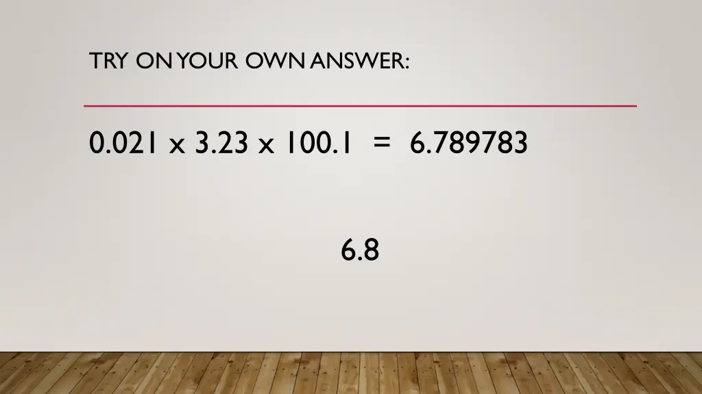 try on your own answer
