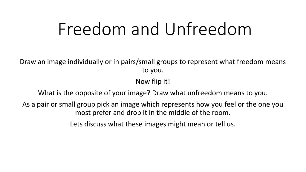 freedom and unfreedom