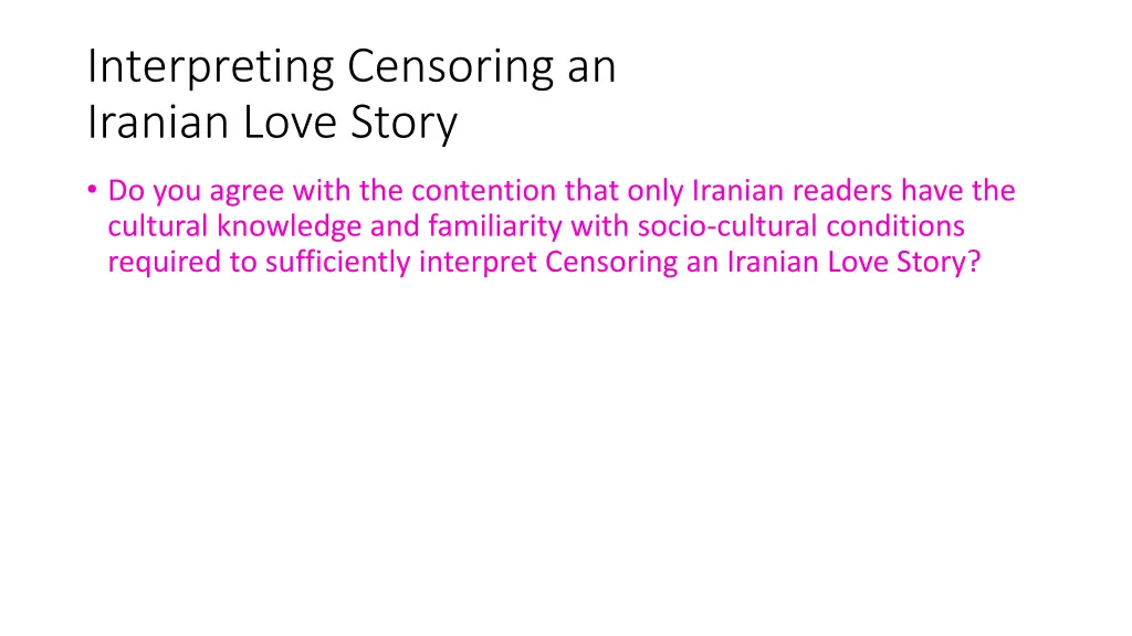 interpreting censoring an iranian love story