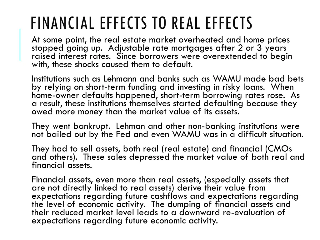 financial effects to real effects at some point