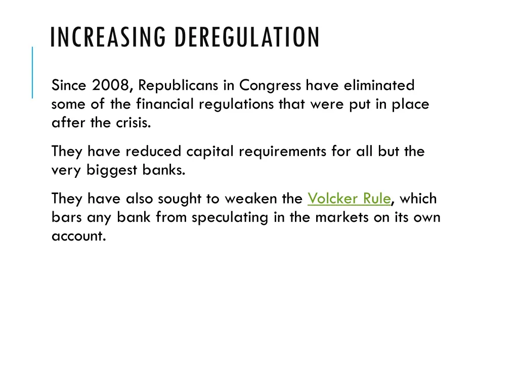 increasing deregulation