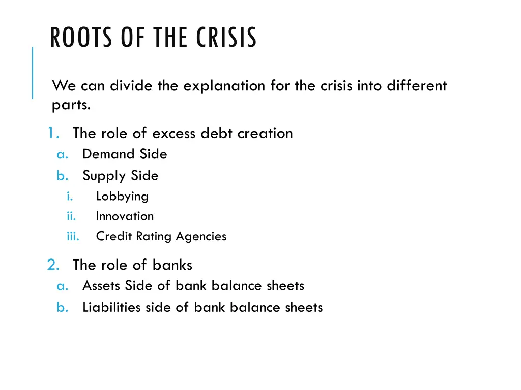 roots of the crisis